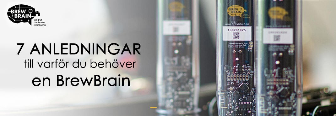 7 anledningar till varför du behöver en BrewBrain